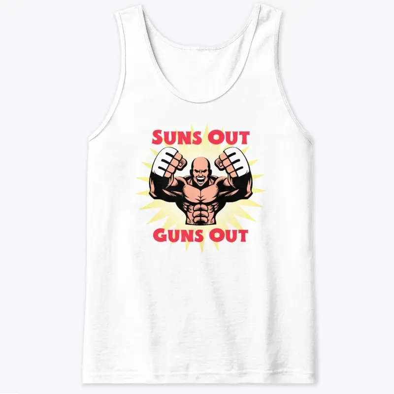 Suns Out Guns Out